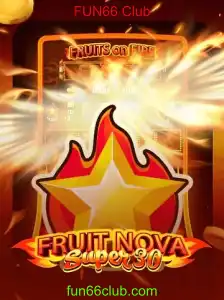 Descubra a Emoção de FruitrNovaSupe30: O Novo Jogo do FUN66 Club