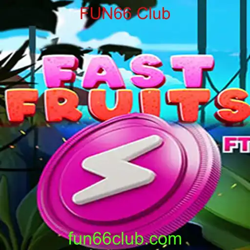 Descubra FastFruits: A Nova Sensação do FUN66 Club