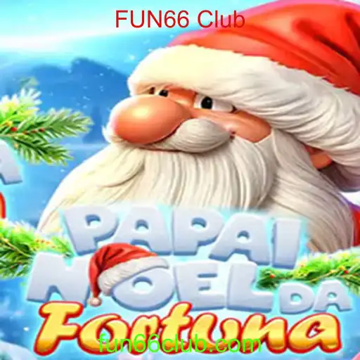 Explorando PapaiNoeldaFortuna e o Vibrante Universo do FUN66 Club